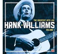 Williams, Hank - Greatest Hits Live Vol. 1