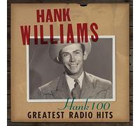 Hank Williams Hank 100: Greatest Radio Hits (Vinyl LP) 12" Album