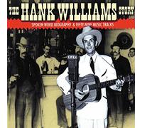 WILLIAMS, HANK - HANK WILLIAMS STORY