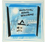 Williams, Hank - Honky Tonkin'