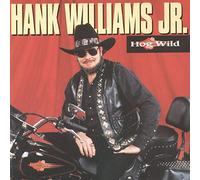 Williams,Hank Jr. - Hog wild