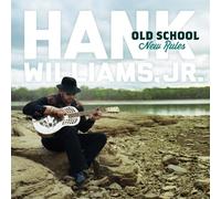 WILLIAMS, HANK -JR.- - OLD SCHOOL, NEW RULES