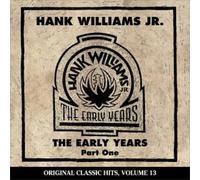 Williams, Hank Jr. - Vol. 1-Early Years
