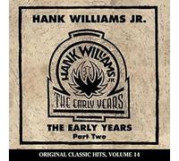 Hank Williams Jr. Early Years, Part 2, Vol. 14 (CD)