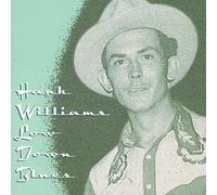 Williams,Hank - Low Down Blues
