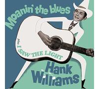 Williams Hank - Moanin' The Blues (+ I Saw The Light)