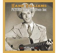 Williams Hank - Pictures From Life's Other Sid