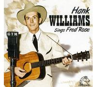 Williams, Hank - Sings Fred Rose