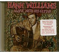 Williams, Hank Sr. - Alone With His Guitar