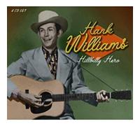 Williams, Hank Sr. - Hillbilly Hero