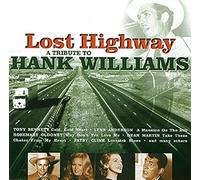 WILLIAMS, HANK.=TRIBUTE= - LOST HIGHWAY