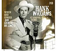 Williams, Hank - When God Comes & Gathers His Jewels