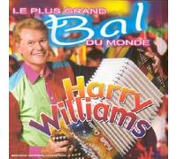 Williams Harry - Le Plus Grand Bal Du Monde