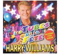 Williams, Harry - Les Tubes De La Fete