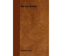 Williams Haynes The Fox Terrier (Tascabile)