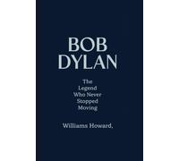 Williams Howard Bob Dylan (Tascabile)