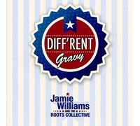Williams Jamie And The Roots Collective - Diff'Rent Gravy