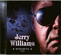 WILLIAMS, JERRY - DYNAMITE LIVE