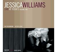 Williams Jessica - Live At Yoshi'S Vol.2