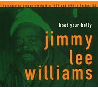 Williams, Jimmy Lee - Hoot Your Belly