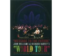 Williams, John/ Harvey, Richard - Message To Future / World