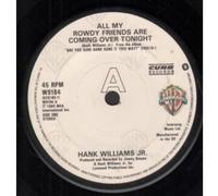 Williams Jr, Hank - All My Rowdy Friends Are Coming Over: Great