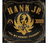 Williams Jr, Hank - Best Of-All My Rowdy Friends