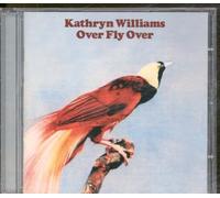 WILLIAMS, KATHRYN - OVER FLY OVER