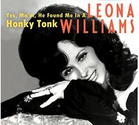 Williams, Leona - Yes Ma'Am He Found Me In A Honky Tonk