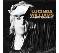 Williams, Lucinda - Good Souls Better Angels