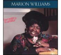 Williams,Marion - Can'T Keep It to Myself