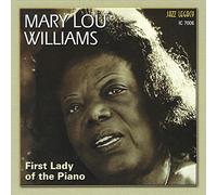 Williams, Mary Lou - First Lady Of The Piano