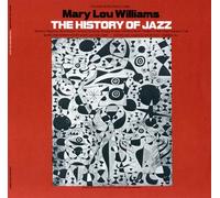 Williams, Mary Lou - History Of Jazz