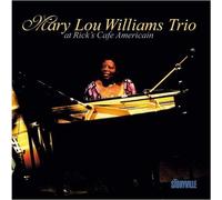 Williams Mary Lou Trio - At Rick's Cafe Americain