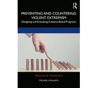 Williams Michael J. Preventing & Countering Violent Extremis BOOK NUOVO