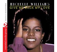 Williams, Michelle - Give Me Back My Love