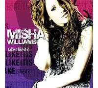 Williams, Misha - Take It Like It Is