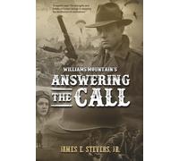 Williams Mountain's Answering The Call