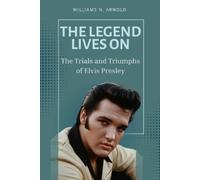 Williams N Arnold The Legend Lives on (Tascabile)