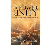 Williams Ossai The Power of Unity (Tascabile)