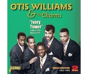 Williams, Otis & The Charms - Ivory Tower & Other Great Hits