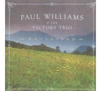 Williams, Paul & The Victory Trio - Satisfied