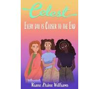 Williams, Riane Z. Celest: Every Day Is Closer To The End Book NUOVO