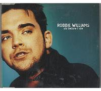 Williams,Robbie - Old before I die [Single-CD]