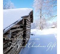 Robin and Linda Williams The First Christmas Gift (CD) Album