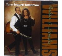 Williams, Robin & Linda - Turn Toward Tomorrow