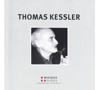 Thomas Kessler Komponisten-Portrait (CD)