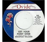 Williams Sebastian - Get Your Point Over, I Dont Care What Mama Said (7")