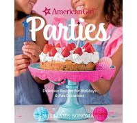 Williams Sonoma American Girl American Girl Parties (Copertina rigida)