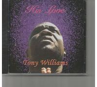 Williams, Tony - His Love